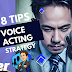 The VoiceMaster Tips: 8 Voice Acting Tips