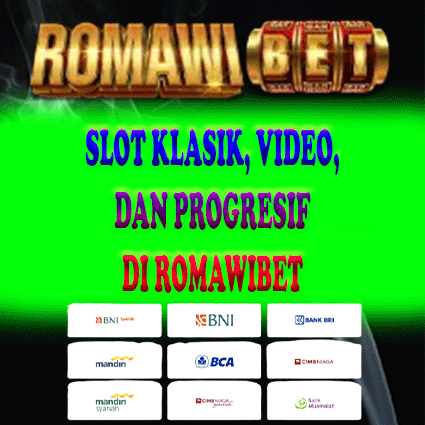 Slot Klasik, Video, & Progresif di Romawibet