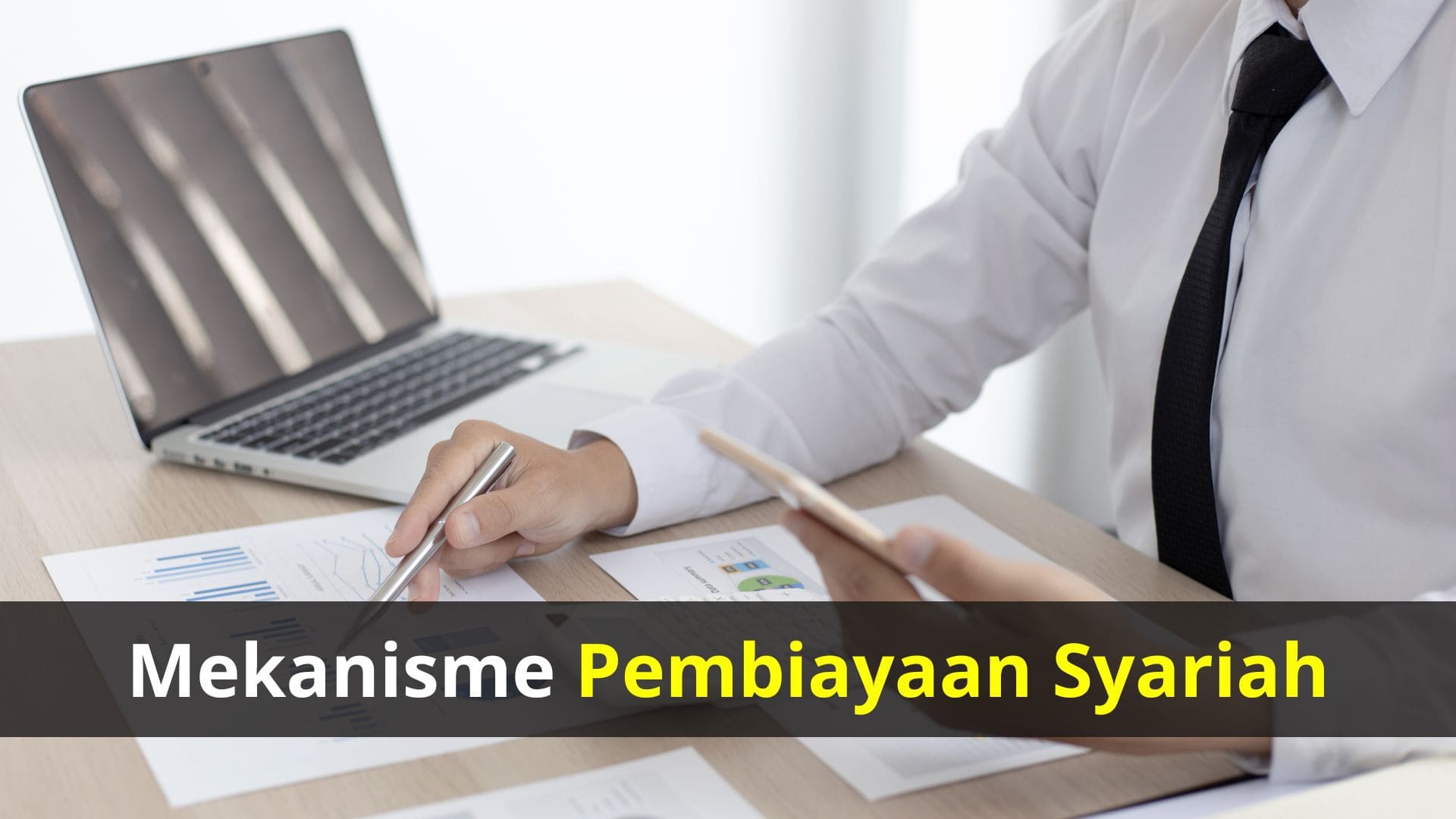 Mekanisme Pembiayaan Syariah