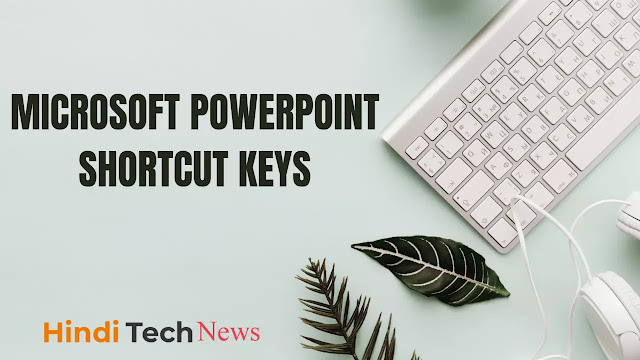 Microsoft PowerPoint Shortcut Keys