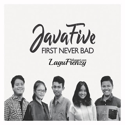 Download Lagu Java FIve - First Never Bad EP (Full Song)