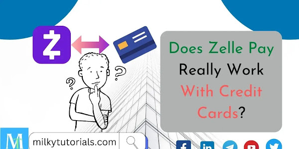 Does Zelle Work With Credit Cards?