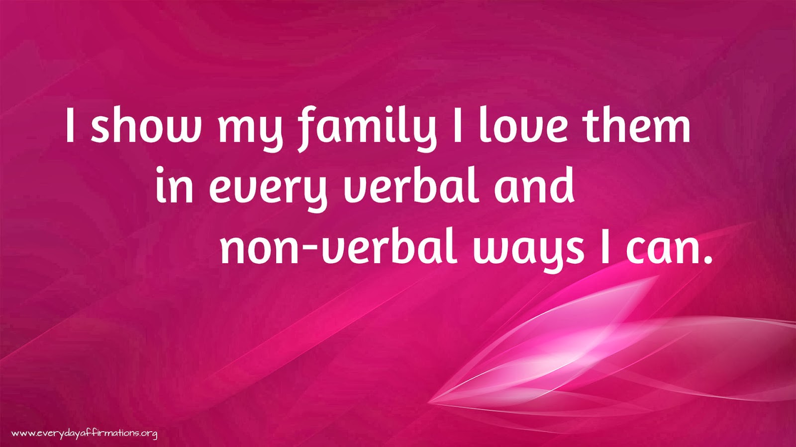 Affirmations When you are with your family  Everyday 