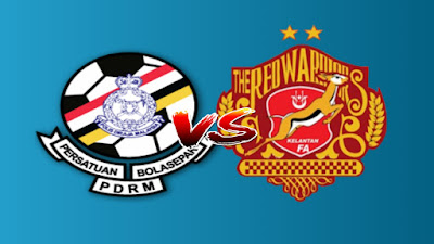 Live Streaming PDRM vs Kelantan Liga Premier 10.7.2019