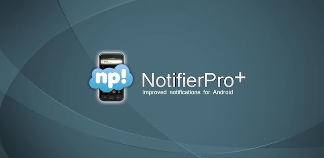 NotifierPro Plus v6.5 Apk App