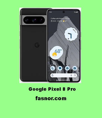 Google Pixel 8 Pro Price in Brazil fasnor.com Fashion Magazine Mobiles Under 950 Dolloars