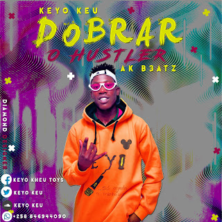 Keyo_keu × AK_3EATZ  - DOBRAR O HUSTLER D ( 2020 )