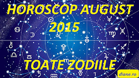 Horoscop august 2015