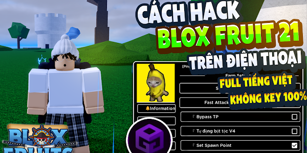 Tải Hack Blox Fruit - hack như banana free không get key treo không văng