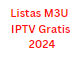 Listas M3U IPTV Gratis 2024