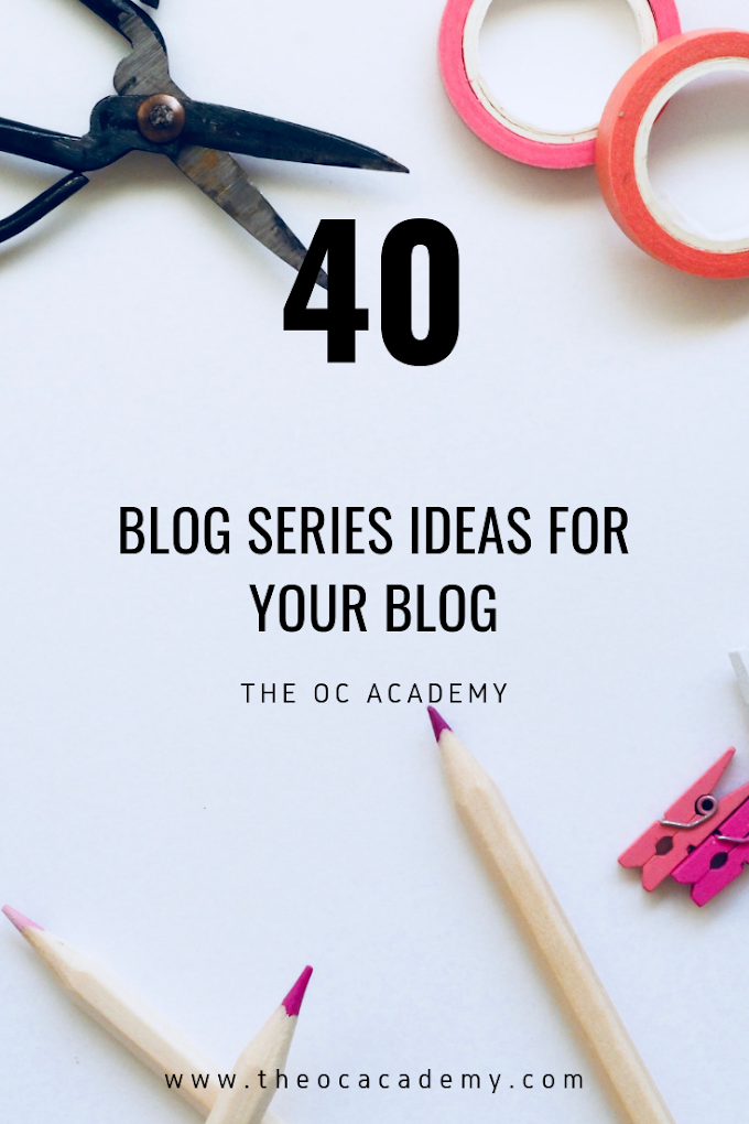 40 Blog Series Ideas
