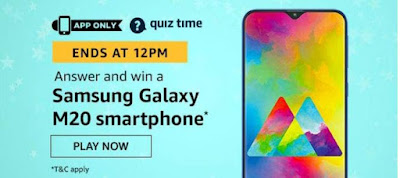 Amazon Daily Quiz Answers [10 May 2020] - Win Samsung Galaxy M20 Smartphone