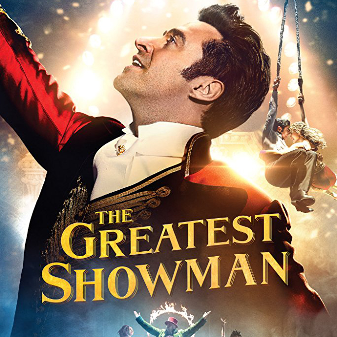 [Movie] The Greatest Showman