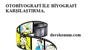 biyografi ve otobiyografi farkı