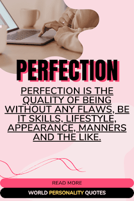 60 Perfection To Learn About Life-World Personality Quotes