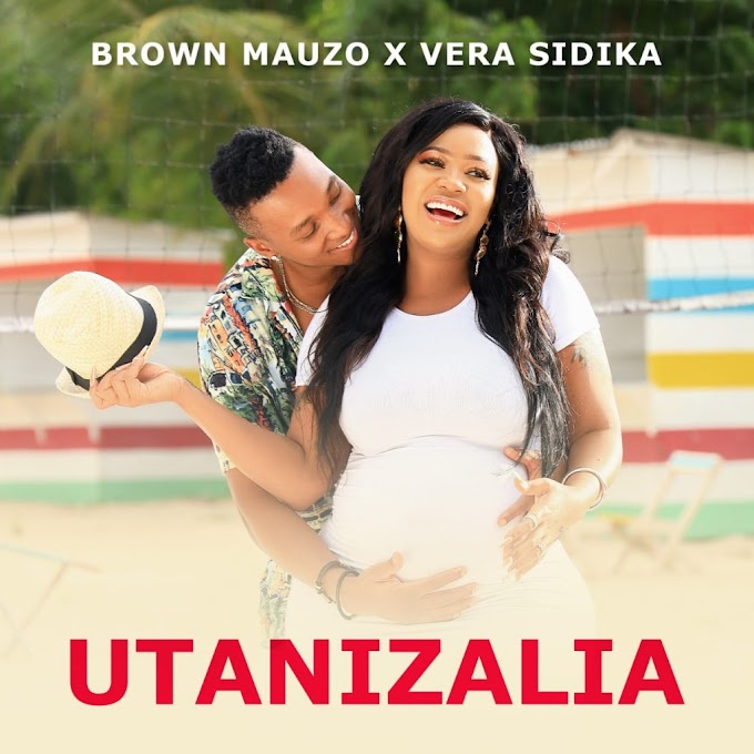 Download | Brown Mauzo x VERA SIDIKA – Utanizalia | Audio