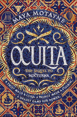 PORTADA: Oculta  (A Forgery of Magic #2 || Nocturna #2) Maya Motayne (Balzer + Bray | HarperCollins - 15 Septiembre 2020) 