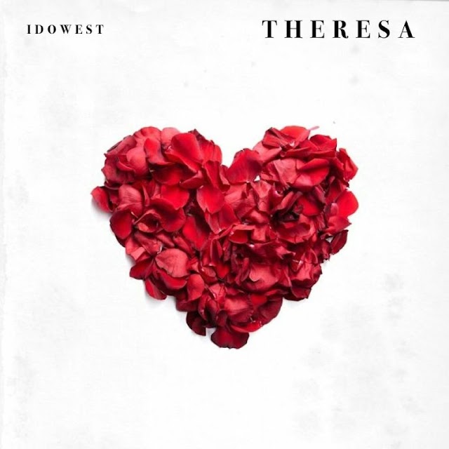 [Music] Idowest – Theresa