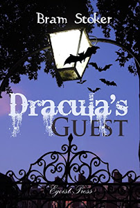Dracula's Guest (Timeless Classic) (English Edition)