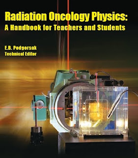 RADIATION ONCOLOGY PHYSICS: A HANDBOOK FOR TEACHERS AND STUDENTS