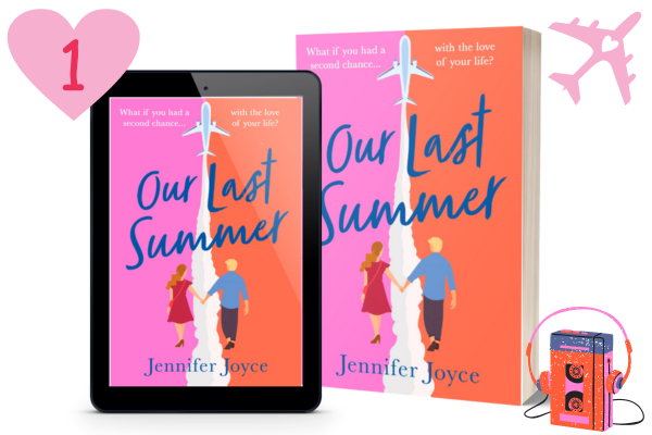 Our Last Summer | Jennifer Joyce | 1 Week To Go