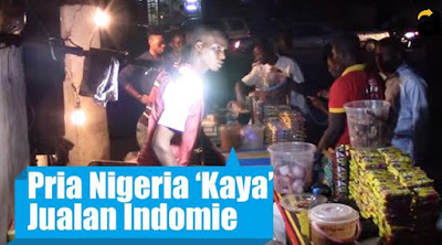  Jualan Indomie, Pemuda Nigeria Jadi Jutawan di Negaranya