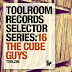 ‘Toolroom Records Selector Series: 16 The Cube Guys’