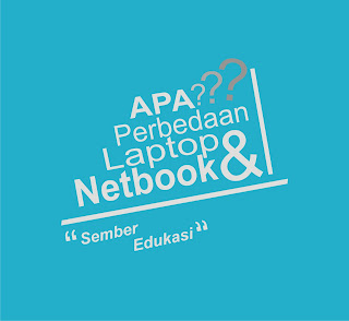 Apa Perbedaan Laptop Dan Netbok