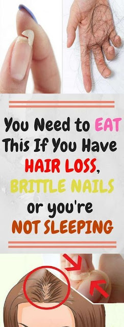 YOU NEED TO EAT THIS IF YOU HAVE HAIR LOSS, BRITTLE NAILS OR YOU’RE NOT SLEEPING