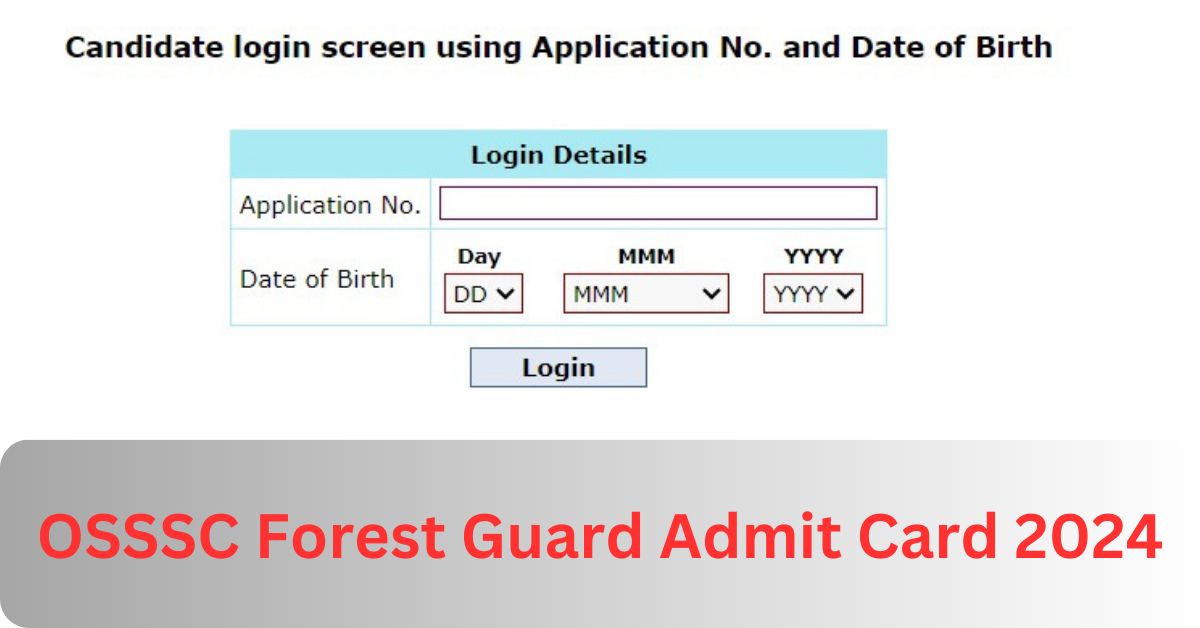 OSSSC Forest Guard Admit Card 2024