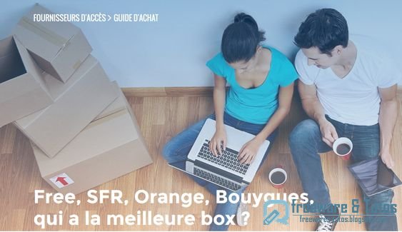 Le site du jour : quelle est la meilleure box internet en 2017 ? 