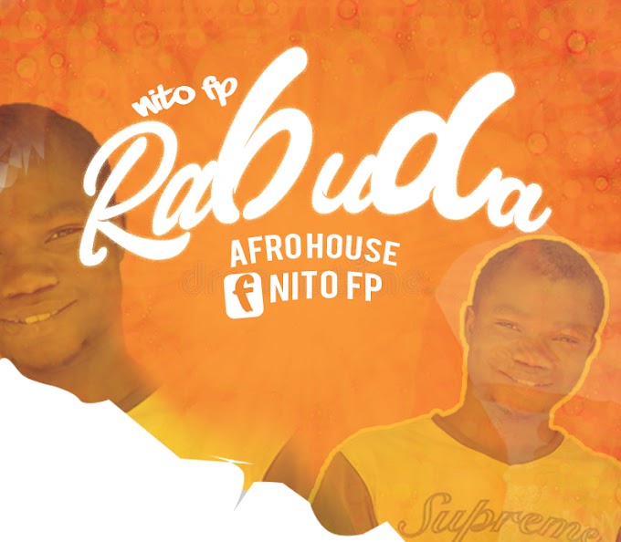 Nito Fp Rabuda  (prod.On Beatz)Afro House 2021.mp3 