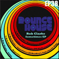 Rob Clarke Sometimes EP Bounce House