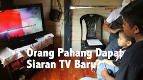 Siaran TV Baru Di Pahang