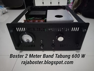 Boster 2 Meter Band 144Mhz Tabung 600 W Lengkap dengan Power Supply Tinggal Colok Listrik