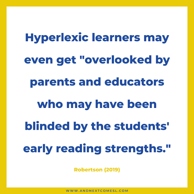 Quote from Robertson (2019) about hyperlexic kids getting overlooked by parents and educators