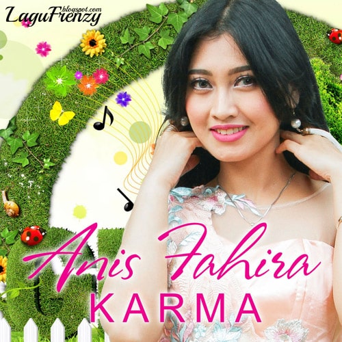 Download Lagu Anis Fahira - Karma