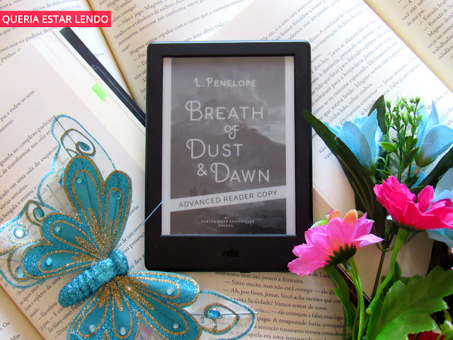 Resenha: A Breath of Dust and Dawn