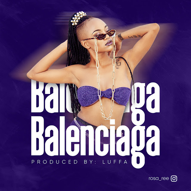 ROSA REE - BALENCIAGA (OFFICIAL VIDEO) | DOWNLOAD MP3