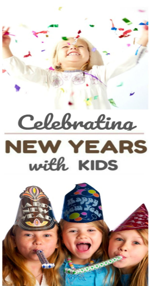 Fun and creative ways to celebrate the new year with kids as a family #newyearseve #kidsactivities