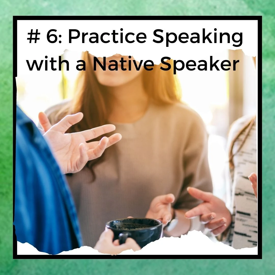 Learn Spanish by practicing with a Native Speaker