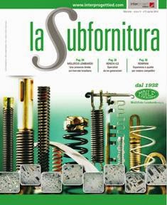 La Subfornitura 2014-03 - Aprile 2014 | TRUE PDF | Mensile | Meccanica | Professionisti
La Subfornitura è una rivista pensata per ottimizzare il rapporto tra le aziende di subfornitura tecnica e i loro committenti, dedicando spazio ad offerta e domanda.