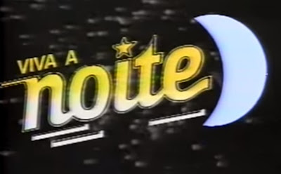 VIVA A NOITE