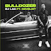 DOWNLOAD MP3 : DJ Lag - Bulldozer Ft. Novelist 