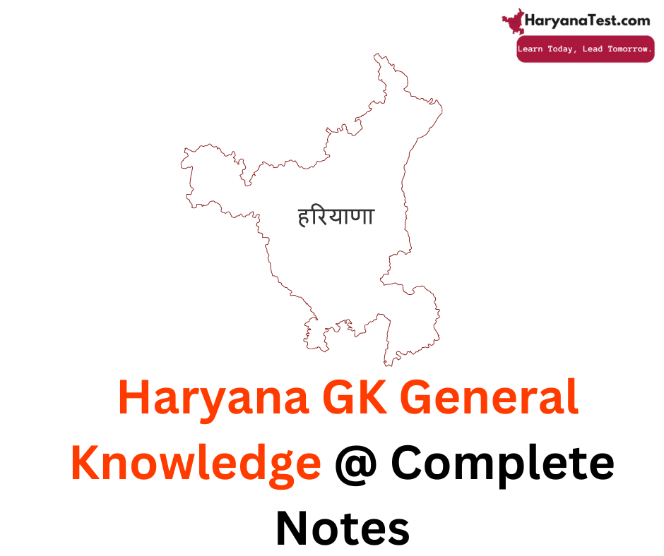 Haryana GK General Knowledge @ Complete Notes