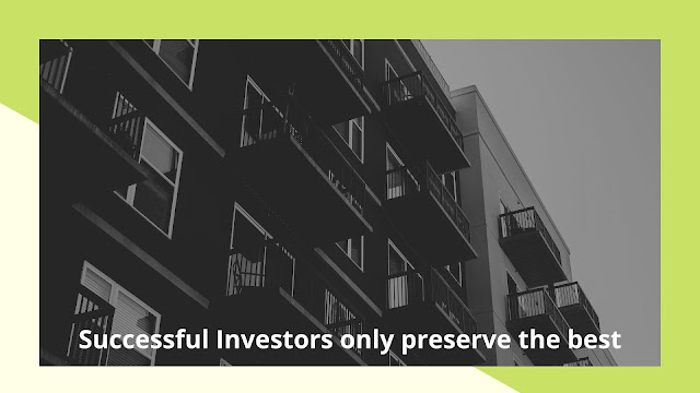 Successful Investors only preserve the best
