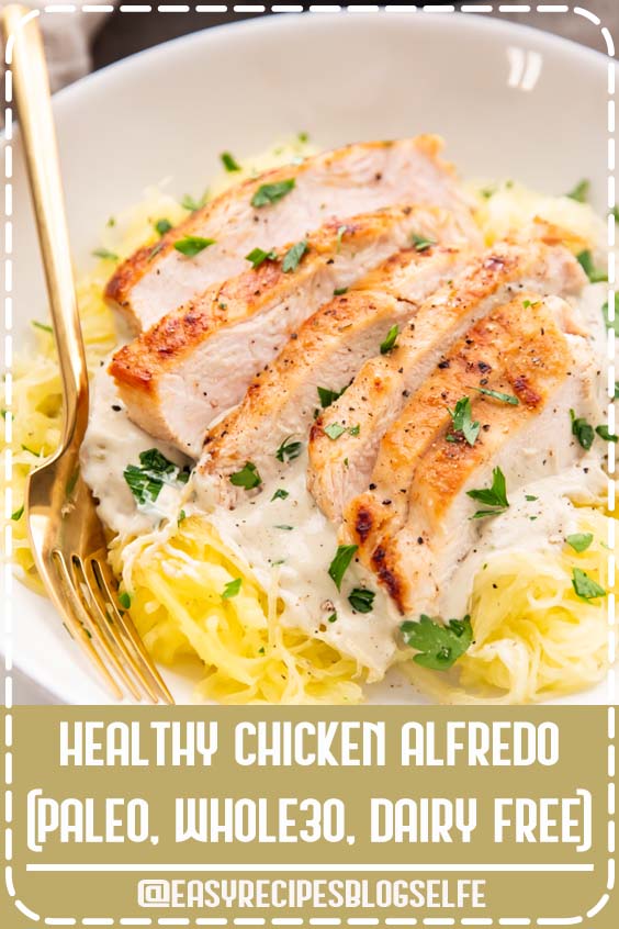A rich and creamy chicken alfredo that's super healthy! Quick and easy to throw together, this healthy chicken alfredo recipe uses a dairy-free cashew alfredo sauce and spaghetti squash #EasyRecipesBlogSelfe #chicken #easyrecipe #EasyRecipesHealthy