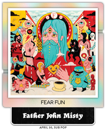 Fear Fun by Father John Misty