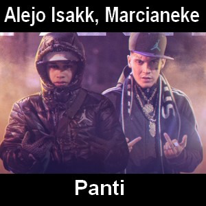 Alejo Isakk, Marcianeke – Panti