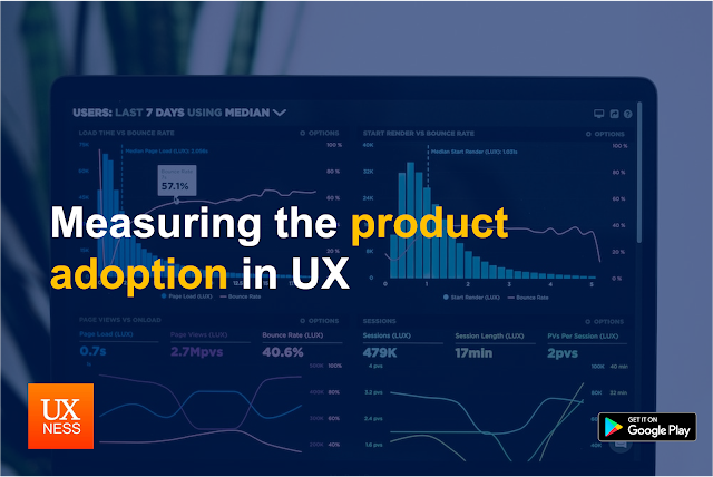 Measuring the product adoption in UX